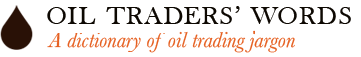Oil Traders' Words